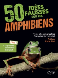 "50 idees fausses sur les amphibiens"